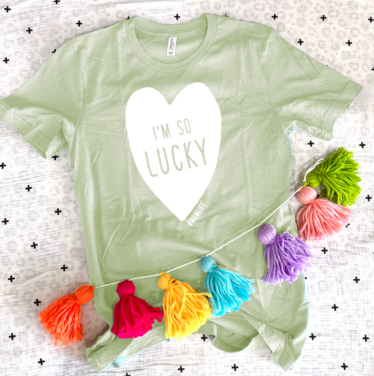 MOM LIFE 2024: I'm So Lucky #MomLife (CREW NECK)